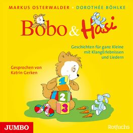 Album cover of Bobo & Hasi. Geschichten für ganz Kleine mit KlangErlebnissen und Liedern