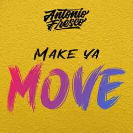 Album cover of Make Ya Move
