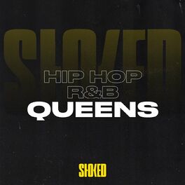 Album cover of Hip Hop + R&B Queens by STOKED