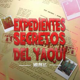 Album cover of Expedientes Secretos Del Yaqui, Vol. 1