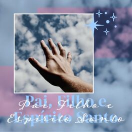 Album cover of Pai, Filho e Espírito Santo