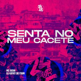 Album cover of Senta No Meu Cacete