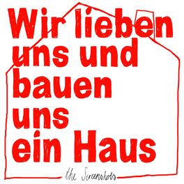 Album cover of Wir lieben uns und bauen uns ein Haus