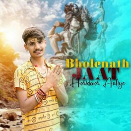 Album cover of Bholenath - Jaat Haridwar Aaliye