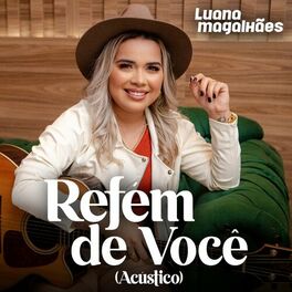 Album cover of Refém de Você (Acústico)