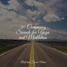 Album cover of 30 Composing Sounds for Yoga and Meditation