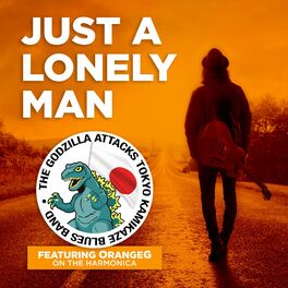 Album cover of Just a Lonely Man (feat. Orangeg)