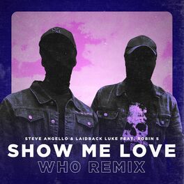 Album cover of Show Me Love (Wh0 Remix)