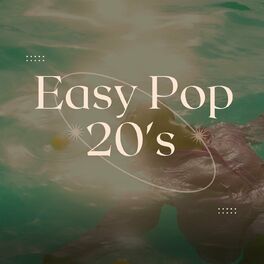 Album cover of Easy Pop - 20's