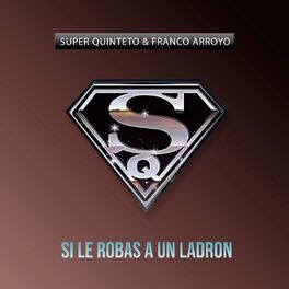 Album cover of Si Le Robas a un Ladron