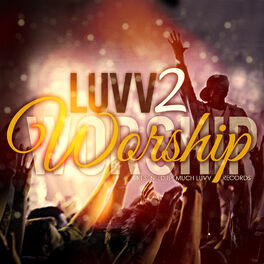 Album cover of Luvv 2 Worship