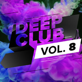 Album cover of Deep Club, Vol. 8