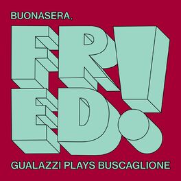 Album cover of Buonasera, Fred! - Gualazzi plays Buscaglione