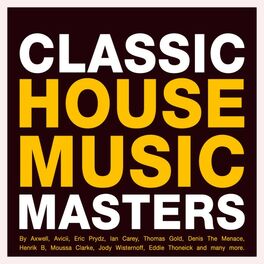 Album cover of Classic House Music Masters