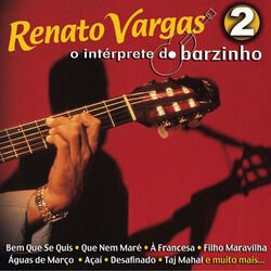 Download CD Renato Vargas – O Intérprete do Barzinho 2 2004