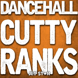 Album cover of Dancehall: Cutty Ranks