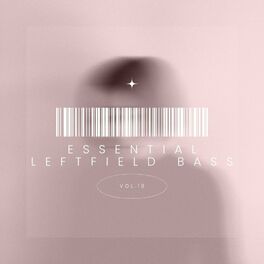 Album cover of Essential Leftfield Bass, Vol. 18