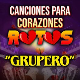 Album cover of Canciones Para Corazones Rotos 