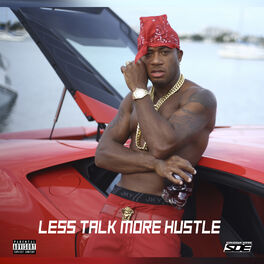 Album cover of Less Talk More Hustle