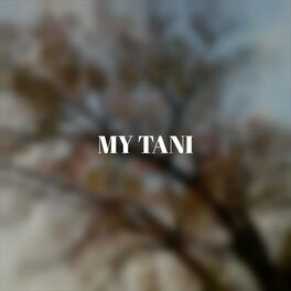 Album cover of MY TANI