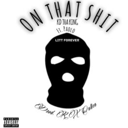Album cover of On That Shit (feat. Paolo)