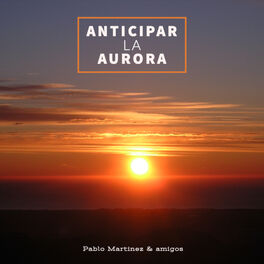 Album cover of Anticipar la Aurora