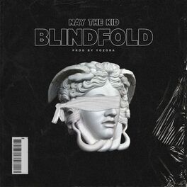 That Kid – Blindfold Lyrics