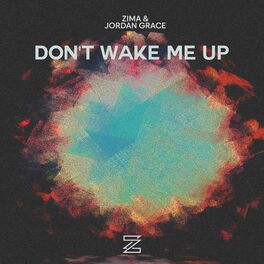Album cover of Don't Wake Me Up (feat. Jordan Grace)