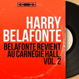 Album cover of Belafonte revient au Carnegie Hall, vol. 2 (Mono Version)