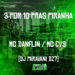 Album cover of 3 por 10 Pras Piranha