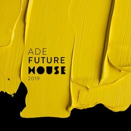 Album cover of Ade Future House 2019