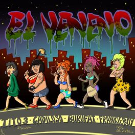 Album cover of El Veneno (feat. Cadiloso, Burufat & Frankie Boy)