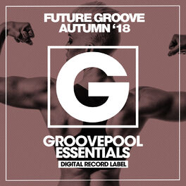Album cover of Future Groove (Autumn '18)