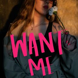Album cover of Want Me
