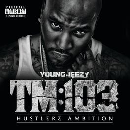 Album cover of TM:103 Hustlerz Ambition (Deluxe)