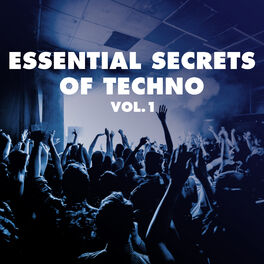 Album cover of Essential Secrets of Techno, Vol. 1