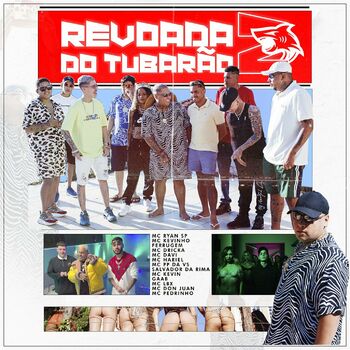 MC Ryan SP - Revoada do Tubarão 2 (feat. Mc Davi, Mc PP da VS, Mc Pedrinho,  Mc Dricka, Mc Lbx, Mc Kevin, Salvador Da Rima, Ferrugem, MC Kevinho: listen  with lyrics