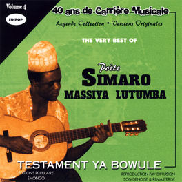 Album cover of The Very Best of Poète Simaro Massiya Lutumba, Vol 4: Testament Ya Bowule