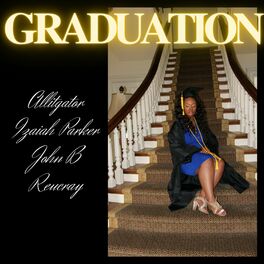 Album cover of Allitgator (Graduation) (feat. Izaiah Parker, Jon B & Reucray)