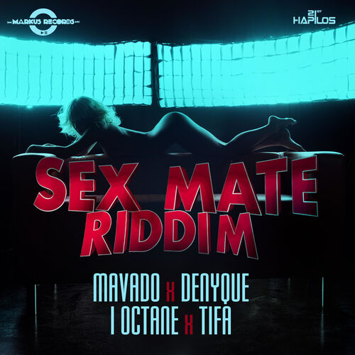 Various Artists Sex Mate Riddim Lyrics And Songs Deezer 