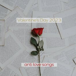 Album cover of Valentine’s Day 2023 anti love songs
