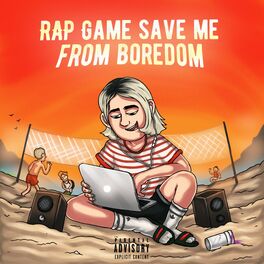 Album cover of Rap Game Save Me from Boredom