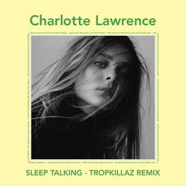 Album cover of Sleep Talking (Tropkillaz Remix)