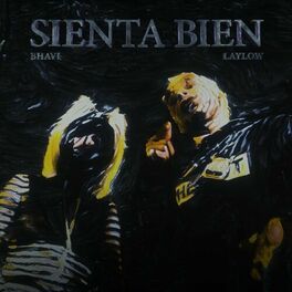 Album cover of SIENTA BIEN (feat. Laylow)