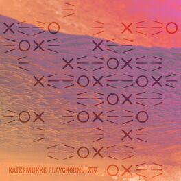 Album cover of Katermukke Playground XIV