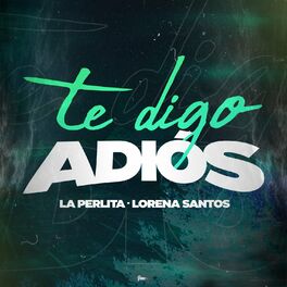 Album cover of Te Digo Adiós
