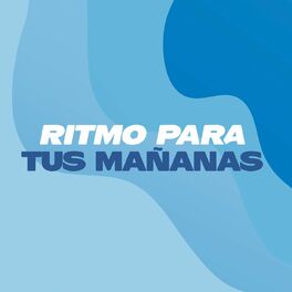 Album cover of Ritmo para tus mañanas