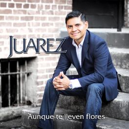 Album cover of Aunque Te Lleven Flores