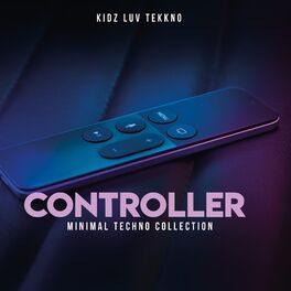 Album cover of Controller (Minimal Techno Collection)