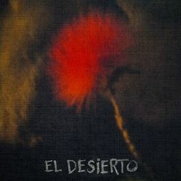 Album cover of El Desierto